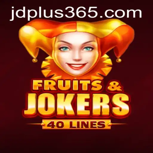 Discover the Thrills of FruitsAndJokers40 with JD Plus