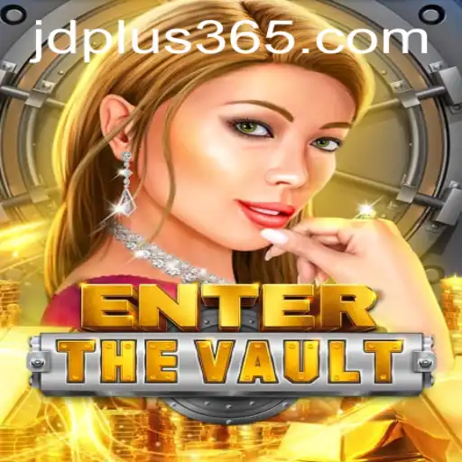 Unveiling EntertheVault: A Thrilling New Adventure Enhanced by JD Plus Innovations